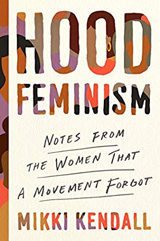 Hood feminism by Mikki Kendall