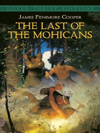 The Last of the Mohicans by James Fennimore Cooper